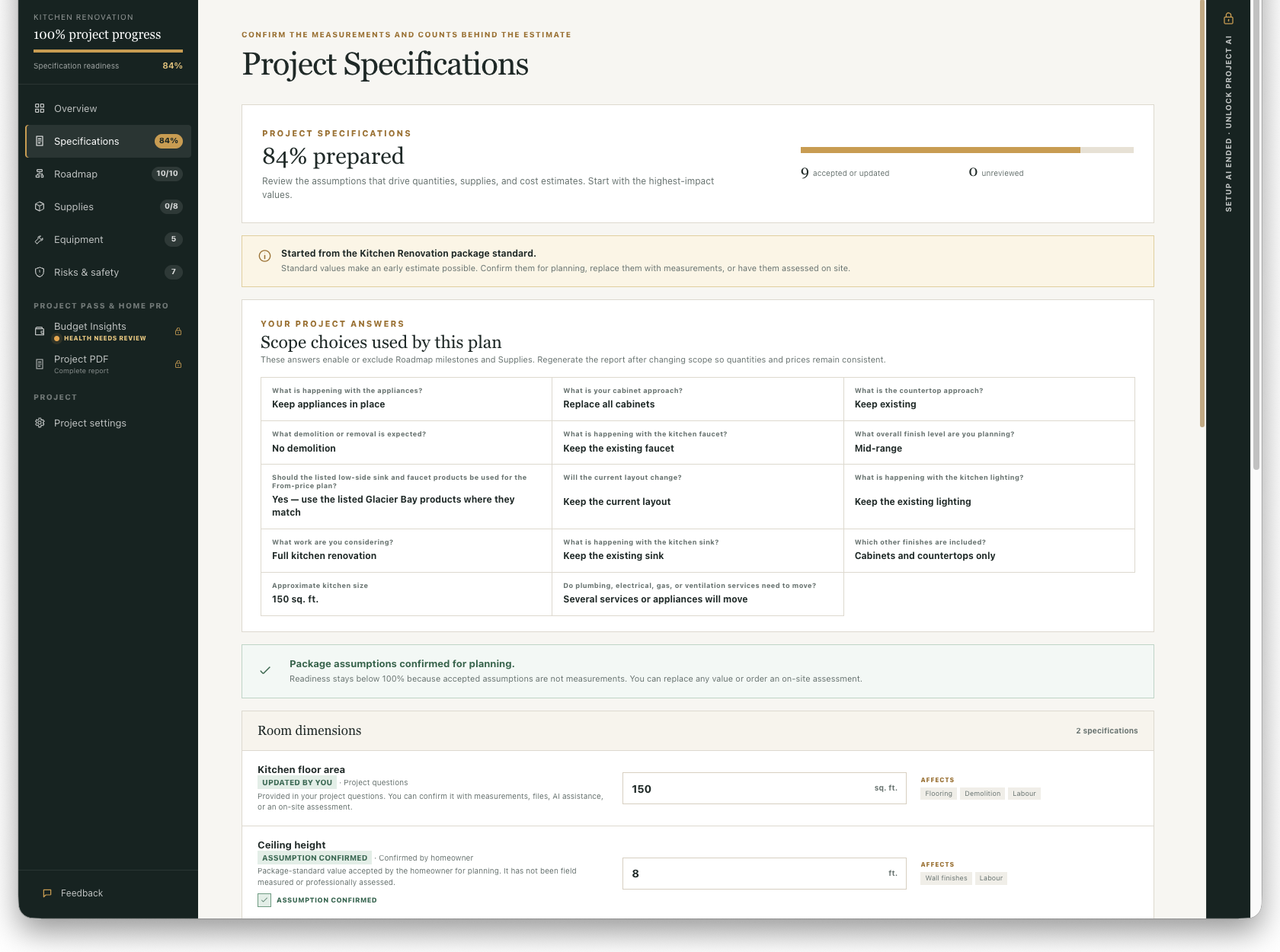 Confirm the measurements and assumptions used by the plan.